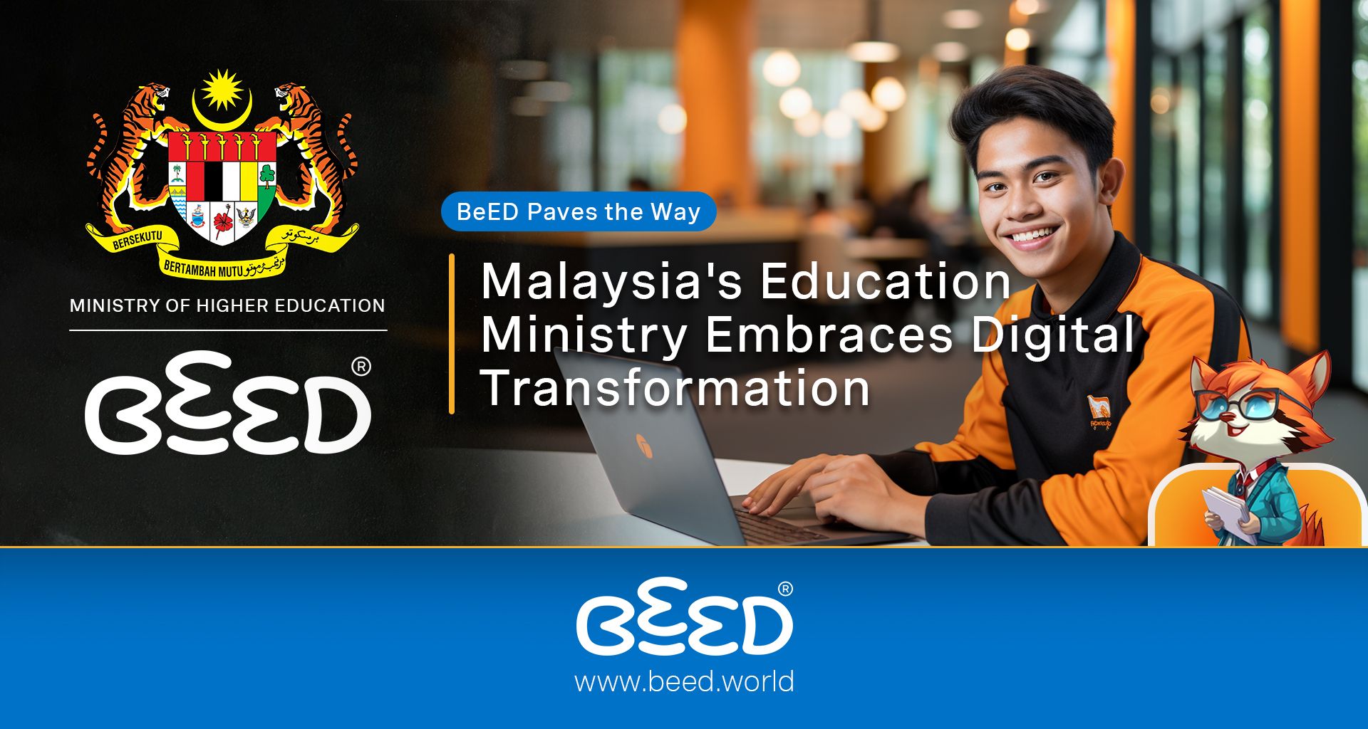Malaysia's Education Ministry Embraces Digital
Transformation, BeED Paves the Way