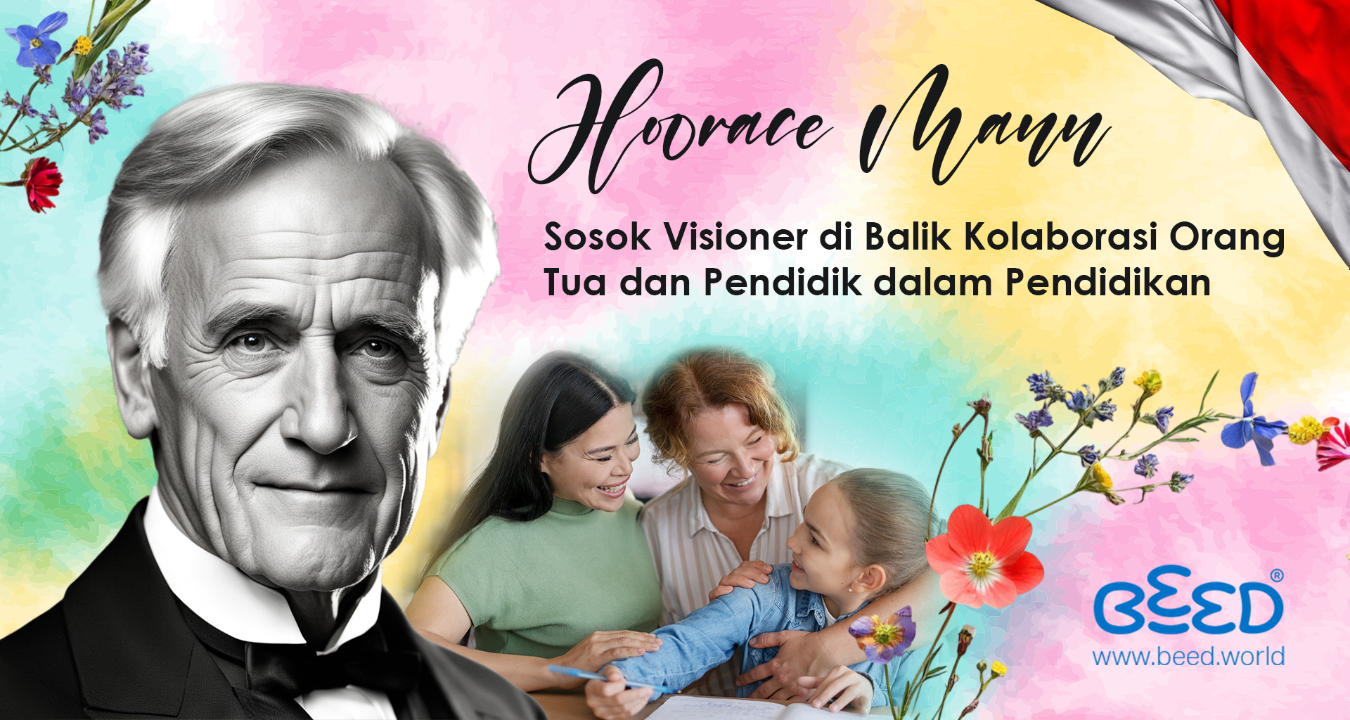 Horace Mann: Sosok Visioner di Balik Kolaborasi Orang Tua dan Pendidik dalam Pendidikan