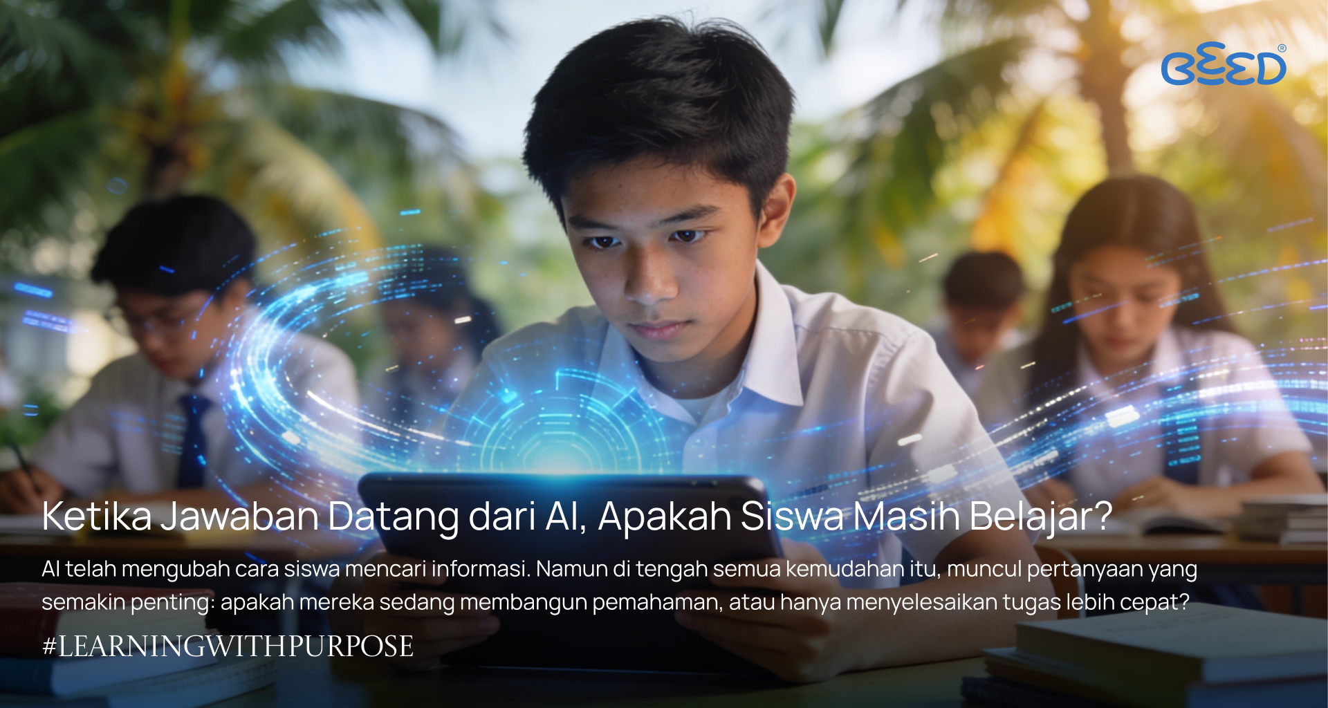 Ketika Jawaban Datang dari AI, Apakah Siswa Masih Belajar?