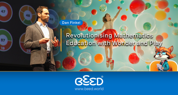 Dan Finkel: Revolutionising Mathematics Education with Wonder and Play