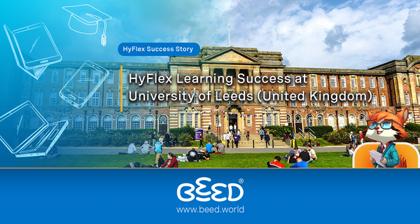 HyFlex Learning Success at University of Leeds (UK)