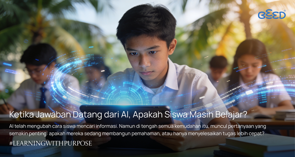 Ketika Jawaban Datang dari AI, Apakah Siswa Masih Belajar?